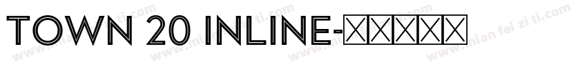 Town 20 inline字体转换